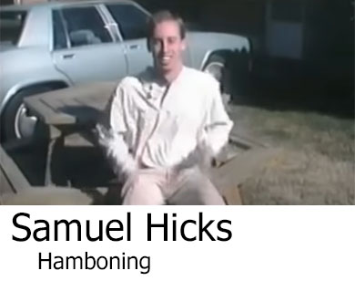 Samuel Hicks Hamboning
